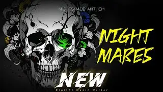 Nightshade Anthem - Nightmares