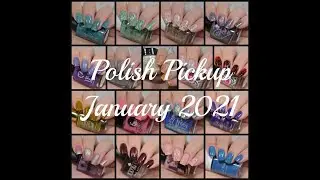 Swatch & Review | Polish Pickup - January 2021