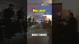 BOSS TENORS - Hey Lock! (by Eddie 'Lockjaw' Davis) #short