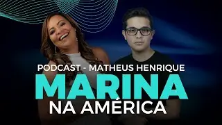 PODCAST - MARINA NA AMÉRICA