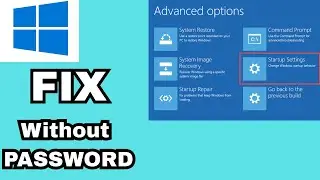 How to fix windows 10 startup problems without password