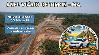 NOVO ACESSO-Anel Vi&aacute;rio- Timon-MA