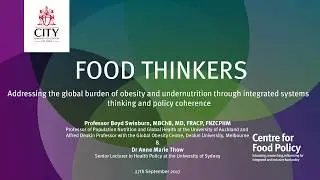 Food Thinkers: Prof Boyd Swinburn & Dr Anne Marie Thow