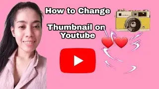 How To Change Thumbnail for Youtube Videos/IndayCharis