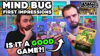 FIRST IMPRESSIONS of Mind Bug! Is it any good?! - TotalCards.net