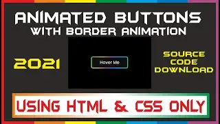 Animated Button with Border Hover Animation using HTML & CSS | Style Web Code | SWC | 2021