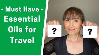 2 Essential Oils You Must Have for Your Travel
