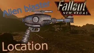 Fallout New Vegas: Advanced Alien Blaster Guide