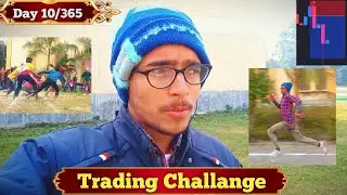 💵(Day 10/365) Trading Challenge With Study Vlog || LAKSH LUCK TRADER || BY 