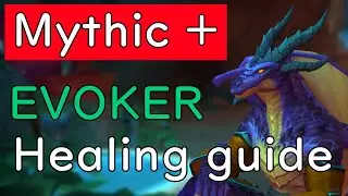 Preservation M+ Evoker Guide