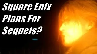 Final Fantasy XV: Square Enix Plans For Sequels