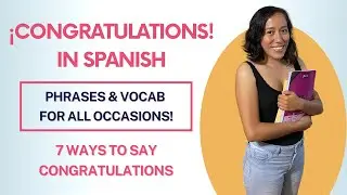 How to Congratulate Friends, Family & People... in Spanish!