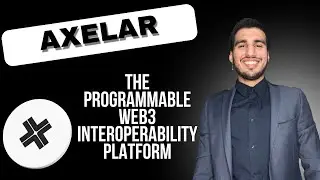 Axelar (AXL) - The Future of Cross-Chain Communication? | Coin Market Cap Series Ep. 99