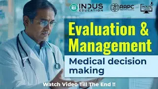 Struggling with E/M Medical Decision Making? This video breaks it down step-by-step. Don&rsquo;t miss it!