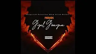 BARBEL - GYAL GUAYNA REMiX - BVLGARICH - VALENTINO - AKIM - FARAH   (Audio Oficial )