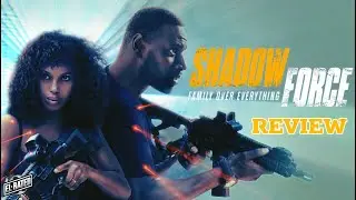 Shadow Force Review &ndash; Should You Watch or Skip?
