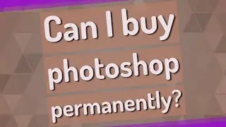 Can I buy photoshop permanently?