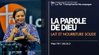 LA PAROLE DE DIEU : LAIT ET NOURRITURE SOLIDE -  PASTEURE FIFI T. BILOLO