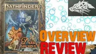 🐲 Overview & Review of Dark Archive for Pathfinder 2nd edition by Paizo Publishing