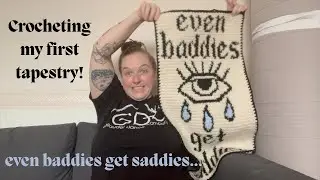 Even Baddies Get Saddies... but not when we crochet!