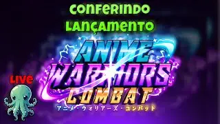🎬 Live - Conferindo o Lan&ccedil;amento do Anime Warriors Combat