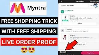 New free shopping loot🔥|Myntra Free ₹0 Shopping Bug Live Order Trick Proof