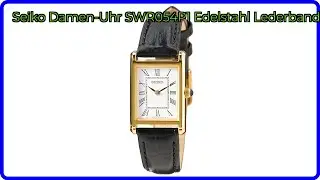 BEWERTUNG (2025): Seiko Damen-Uhr SWR054P1 Edelstahl Lederband. WESENTLICHE Einzelheiten