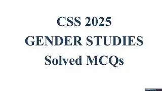 CSS 2025 Gender Studies Paper Solved MCQs | Objective Part