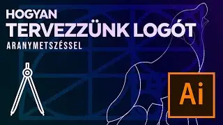 Logó tervezés ARANYMETSZÉSSEL Illustrator-ben!