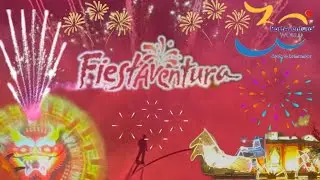 Fiestaventura welcomes you Full show 30 years 2025 at Portaventura World 