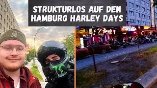 Anders als geplant 🤔 | Hamburg Harley Days 2023 Tag 1 Motovlog #23
