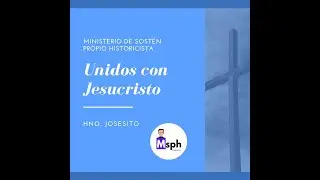Unidos con Jesucristo