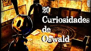 20 Curiosidades de Oswald