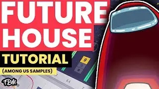 How To Make Future House | Future House Drop Tutorial