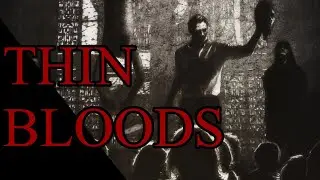 Thin-Bloods (World of Darkness LORE)