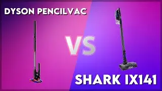Dyson PencilVac vs Shark IX141 Technical Comparison