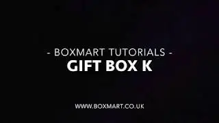 BoxMart Tutorials - Gift Box K &ndash; Easy Assembly Video!!
