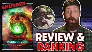 V/H/S/ BEYOND (2024) - Review & Ranking | SHUDDER Found Footage Anthology