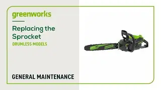 Replacing the Sprocket on your Greenworks Chainsaw (Drumless)