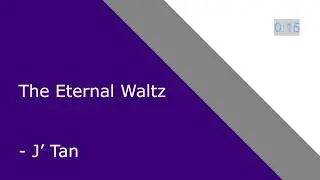 The Eternal Waltz - J' Tan