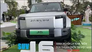 Jaecoo J6 - SUV định nghĩa lại kh&aacute;i niệm Off road tr&ecirc;n xe Điện tại Việt Nam?!