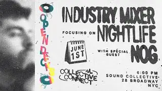 Collective Connect: With Special Guest Nog