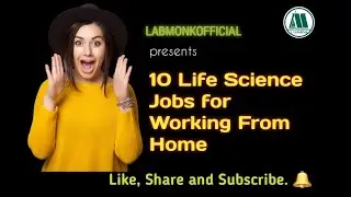 10 Life Science Jobs for Working From Home I Labmonk