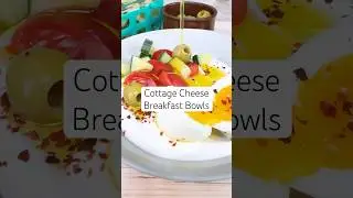 Cottage Cheese Breakfast Bowls (Cottage Cheese Recipe!) #breakfastrecipe #cottagecheese