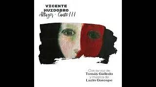 Vicente Huidobro &middot; Canto III ( Altazor )