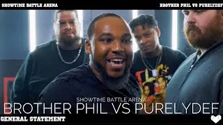 SHOWTIME BATTLE ARENA: BROTHER PHIL vs PURELYDEF