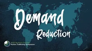 Reduce Demand = Combat Trafficking