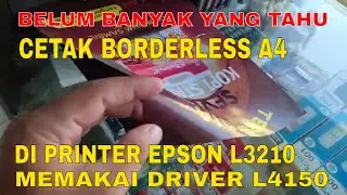 Cara print borderless A4 Di printer L3210, Driver L4150