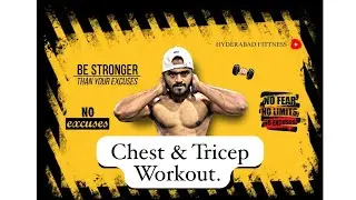 COMPLETE CHEST AND TRICEP WORKOUT | FULLY EFFECTIVE
