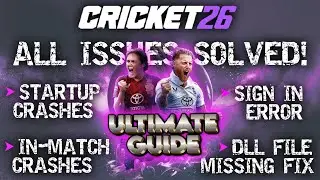 How to Fix Every Problem in Cricket 26 | Sign in issue, Crash, dll missing & More in Just 4 Minutes.